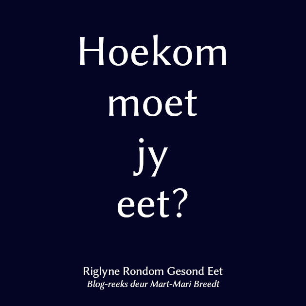 Riglyne Rondom Gesond Eet 2