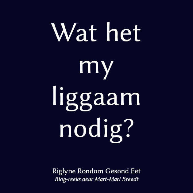 Riglyne Rondom Gesond Eet 3