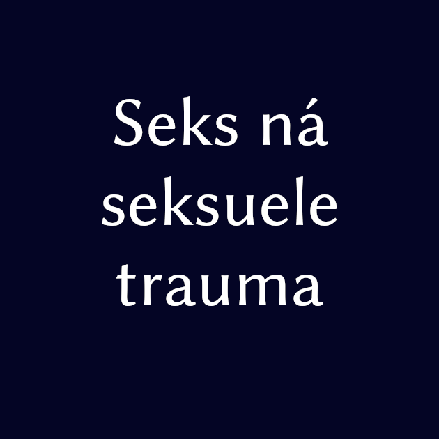 Seks ná seksuele trauma